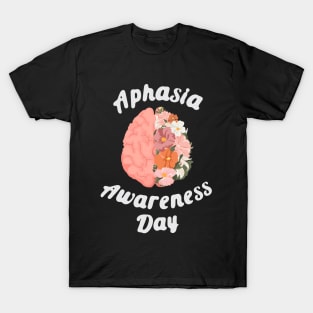 Aphasia Awareness Love Your Brain Flower for Elderly T-Shirt